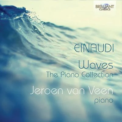 Jeroen van Veen Einaudi: Waves, The Piano Collection