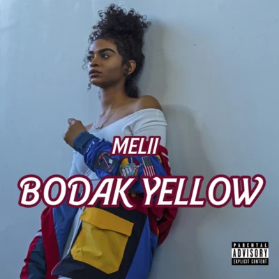 Melii Bodak Yellow (Full Version Remix)