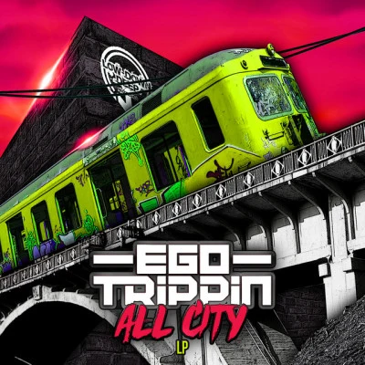 Ego Trippin All City LP