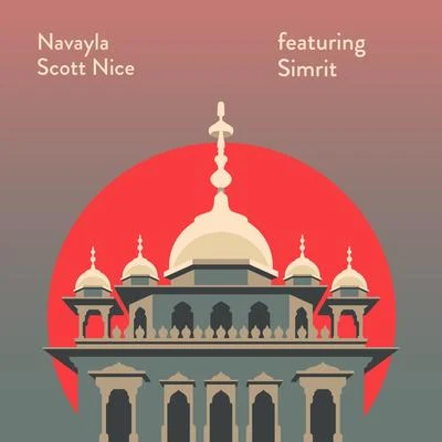 Scott Nice Navayla (feat. Simrit)