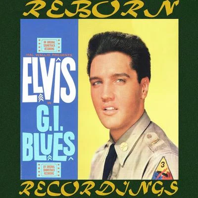 Elvis Presley G.I. Blues (HD Remastered)