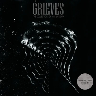 Grieves The Collections of Mr. Nice Guy (Instrumental Version)