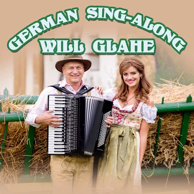 Will Glahé German Sing-Along