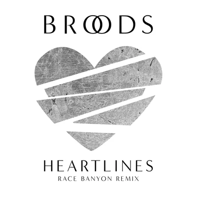 BROODS/Race Banyon Heartlines (Race Banyon Remix)