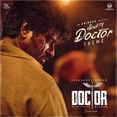 Niranjana Ramanan/Anirudh Ravichander Soul of Doctor (Theme) (From Doctor)