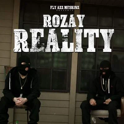 Rozay Reality