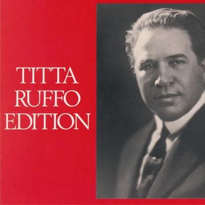 Titta Ruffo Titta Ruffo Edition