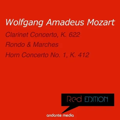 Mozart Festival Orchestra/Joze Ostranc/Alberto Lizzio Red Edition - Mozart: Clarinet Concerto, K. 622 & Horn Concerto No. 1, K. 412