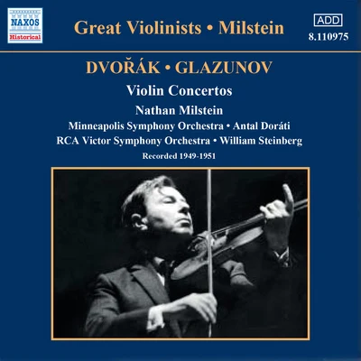 Nathan Milstein DVORAKGLAZUNOV: Violin Concertos (Milstein) (1949-1951)