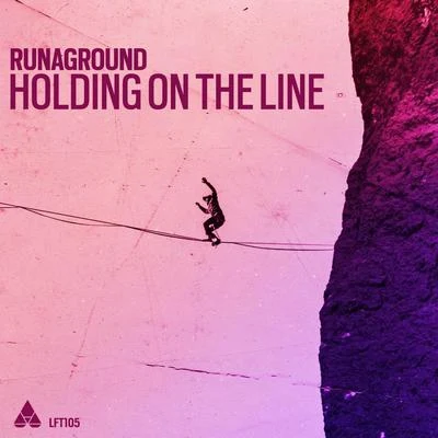 RUNAGROUND Holding On The Line