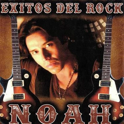 NOAH Exitos Del Rock