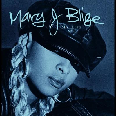 Mary J. Blige My Life