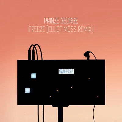 Prinze George Freeze (Elliot Moss Remix)