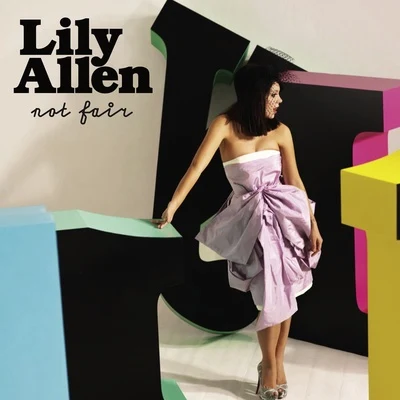 Lily Allen Not Fair