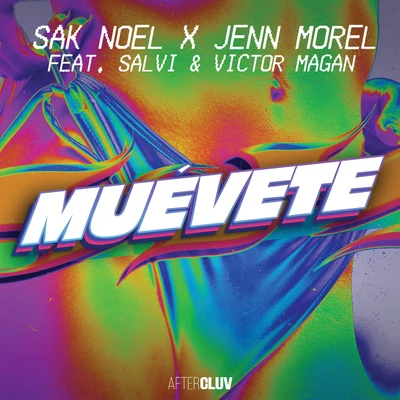 Sak Noel/Jenn Morel Muévete