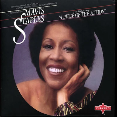 Mavis Staples A Piece of the Action