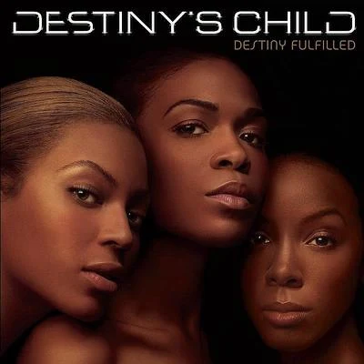 Destinys Child Destiny Fulfilled