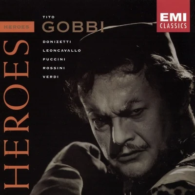 Tito Gobbi Heroes: Tito Gobbi