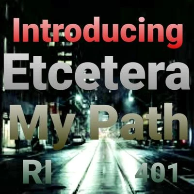 Etcetera My Path