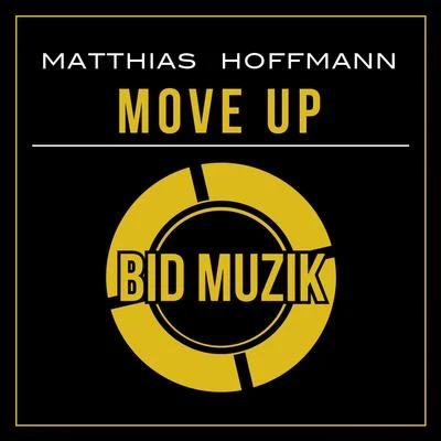 Matthias Hoffmann Move Up