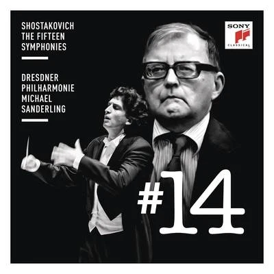 Dresdner Philharmonie/Michael Sanderling Shostakovich: Symphony No. 14