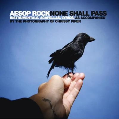 Aesop Rock None Shall Pass - Instrumentals And Accapellas