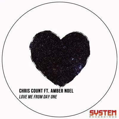 Amber Noel/Chris Count Love Me from Day One