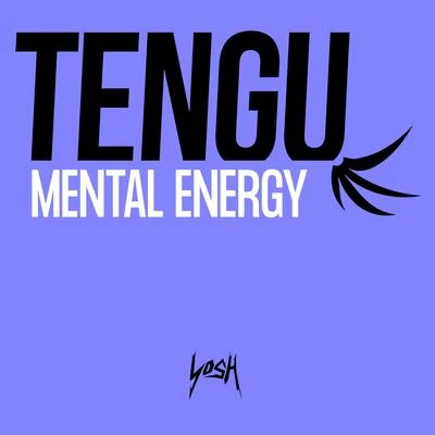 Tengu Mental Energy