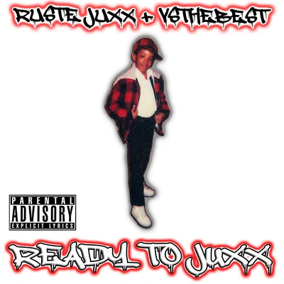 Ruste Juxx Ready To Juxx