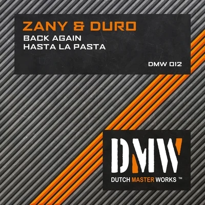 Zany/DJ Duro Back AgainHasta La Pasta