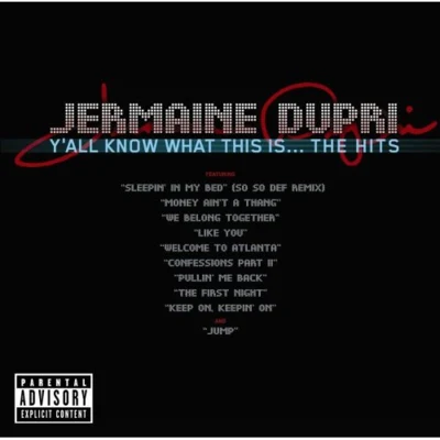 Jermaine Dupri Yall Know What This Is...The Hits