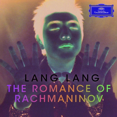 郎朗 The Romance of Rachmaninov