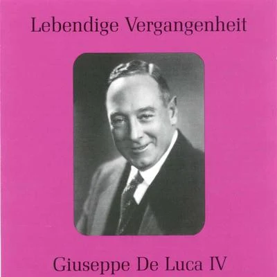 Giuseppe de Luca Lebendige Vergangenheit - Giuseppe de Luca (Vol.4)