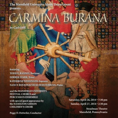 Peggy Dettwiler ORFF, C.: Carmina Burana (Ranney, Stark, Wessinger, Mansfield University Festival Chorus, Dettwiler)