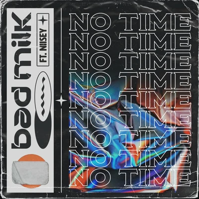 Bad Milk/Niisey No Time