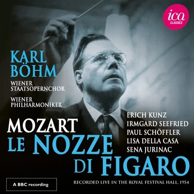 Wiener Philharmoniker Mozart: Le nozze di Figaro, K. 492 (Live)