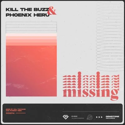 Phoenix Heru/Kill The Buzz Missing