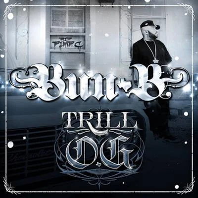 Bun B Trill O.G. (Amended)