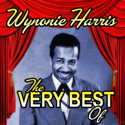 Wynonie Harris The Very Best Of