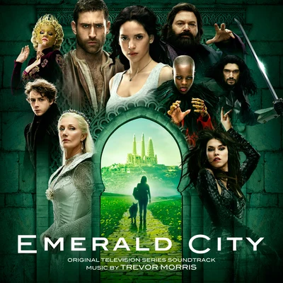 Trevor Morris Emerald City (Original Television Soundtrack)