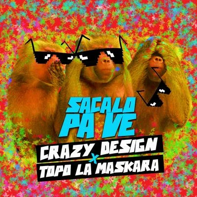 Crazy Design Sacala Pa Ve