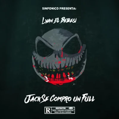 Lyan/Sinfonico Sinfonico Presenta: Jack Se Compro Un Full (Lyan El Bebesi Remix)