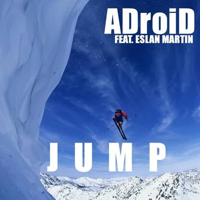 ADroiD Jump (Radio Edit)