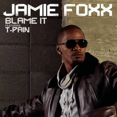 Jamie Foxx Blame It