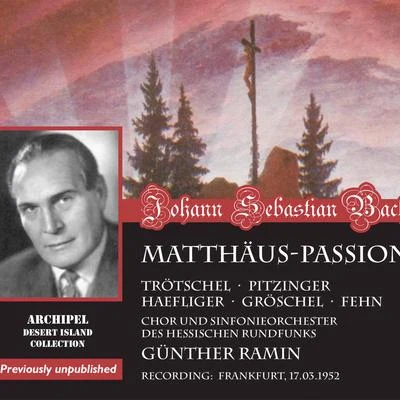 Gertrude Pitzinger/Ernst Haefliger/Gerhard Gröschel/Gewandhausorchester Leipzig/Verstärkter Chor des Hessischen Rundfunks/Helmut Fehn J.S. Bach: St. Matthew Passion, BWV 244 & Christ lag in Todes Banden, BWV 4