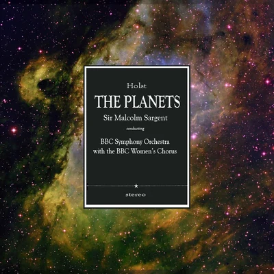 The BBC Symphony Orchestra Gustav Holst: The Planets (Remastered)