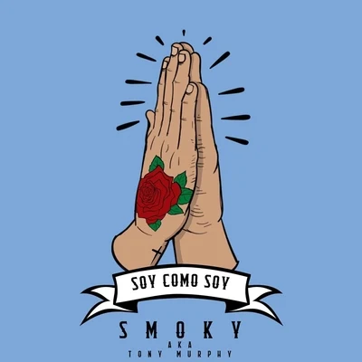 Smoky Soy Como Soy