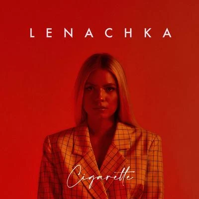 Lenachka Cigarette