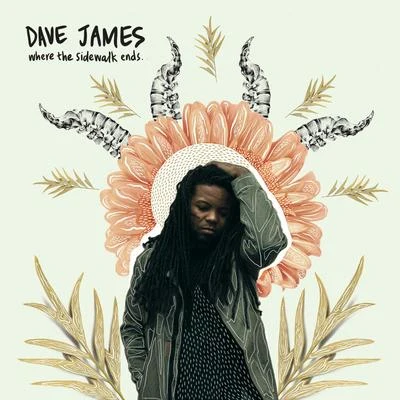 Dave James Where the Sidewalk Ends