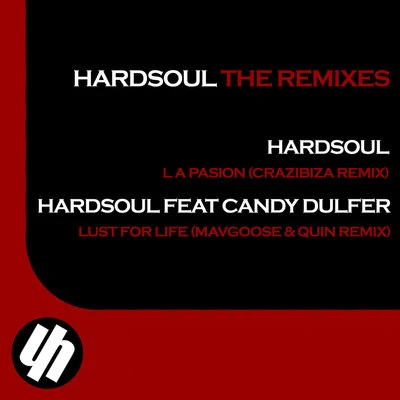 Hardsoul The Remixes